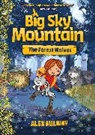 Alex Milway, Milway Alex - Big Sky Mountain: The Forest Wolves