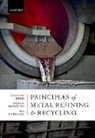 Thorvald Engh, Thorvald (Formerly Professor Emeritus Engh, Thorvald Abel Engh, Thorvald Abel (Professor Emeritus Engh, Anne Kvithyld, Kvithyld Anne... - Principles of Metal Refining and Recycling