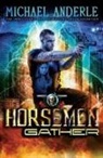 Michael Anderle - The Horsemen Gather