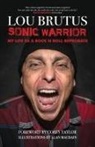 Lou Brutus, Alan MacBain - Sonic Warrior