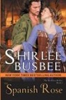 Shirlee Busbee - The Spanish Rose (The Reckless Brides, Book 1)