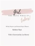 Barbara Mays - Girl, You Have What It Takes!