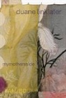 Duane Linklater, Amanda Donnan - Duane Linklater: Mymothersside