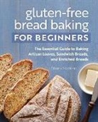 Silvana Nardone - Gluten-Free Bread Baking for Beginners