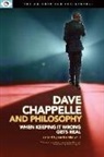 Mark Ralkowski - Dave Chappelle and Philosophy