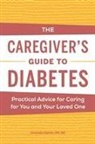 Amanda Ciprich - The Caregiver's Guide to Diabetes
