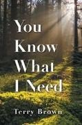 Terry Brown - You Know What I Need