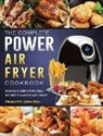 Frances Johnson - The Complete Power Air Fryer Cookbook