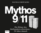 Mathias Bröckers, Klaus B. Wolf - Mythos 9/11, Audio-CD (Audiolibro)