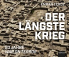 Emran Feroz, Simon Diez - Der längste Krieg, Audio-CD (Hörbuch)