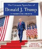 Donald J. Trump, Shirley, Craig Shirley - The Greatest Speeches of Donald J. Trump
