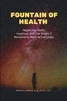 Moran, M. D. Moran, M. D. Ph. D. Moran - Fountain of Health