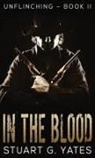 Stuart G. Yates - In The Blood