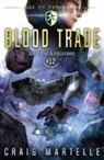 Michael Anderle, Craig Martelle - Blood Trade