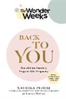 Laurens Mischner, Xaviera Plooij - The Wonder Weeks Back To You - The Ultimate Recovery Program After Pregnancy