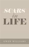 Gwen Williams - Scars in Life