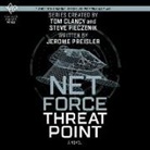 Jerome Preisler, Tom Clancy, Steve Pieczenik - Net Force: Threat Point Lib/E (Audio book)