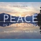 Daniel B Ford, Daniel B. Ford - Peace in the Morning