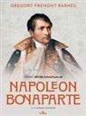 Gregory Fremont-Barnes - Napoleon Bonaparte - Osprey Büyük Komutanlar