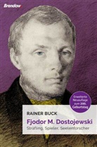 Rainer Buck - Fjodor M. Dostojewski