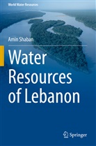 Amin Shaban - Water Resources of Lebanon
