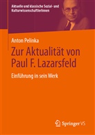 Anton Pelinka - Zur Aktualität von Paul F. Lazarsfeld