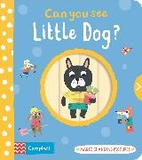 Campbell Books, Emilie Lapeyre, Emilie Lapeyre, Émilie Lapeyre - Can You See Little Dog? - Magic changing pictures
