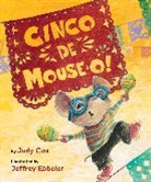 Judy Cox, Jeffrey Ebbeler, Jeffrey Ebbeler - Cinco de Mouse-o!