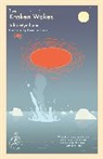 Alexandra Kleeman, John Wyndham - The Kraken Wakes