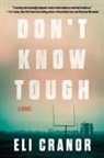 Eli Cranor - Don't Know Tough