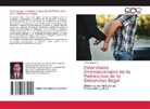 J. Elvis Santos L. - Estandares Internacionales de la Prohibicion de la Detencion Ilegal