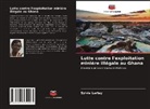 Sylvia Lartey - Lutte contre l'exploitation minière illégale au Ghana