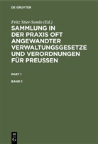 Fritz Stier-Somlo - Sammlung in der Praxis oft angewandter Verwaltungsgesetze und Verordnungen für Preußen - Band 1: Sammlung in der Praxis oft angewandter Verwaltungsgesetze und Verordnungen für Preußen. Band 1