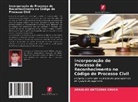 Arnaldo Antezana Chuca - Incorporação do Processo de Reconhecimento no Código de Processo Civil