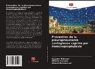 Iftikhar Hussain, Khushi Muhammad, Sajjadur Rahman - Prévention de la pleuropneumonie contagieuse caprine par immunoprophylaxie