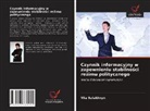 Ylia Balakhnyn - Czynnik informacyjny w zapewnieniu stabilno¿ci re¿imu politycznego