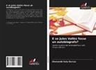 Diomandé Saty Dorcas - E se Jules Vallès fosse un autobiografo?