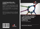 Armel Severin Mbembo - Il marketing pubblico nella gestione delle organizzazioni pubbliche