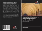 Banu Pekol - Disegni architettonici e micro-architettonici tardo medievali