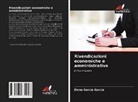 Elena Garcia Garcia - Rivendicazioni economiche e amministrative