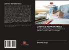 Diênifer Jorge - Justice Réparatrice