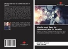 Jonathan Fenner, Théo Touaty - Media and fear to communicate in health