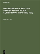 Peter Geils, Willi Gorzny, Hilmar Schmuck - Gesamtverzeichnis des deutschsprachigen Schrifttums 1700-1910 (GV) - Band 148: U - Um