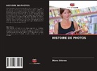 Diana Orlowa - HISTOIRE DE PHOTOS
