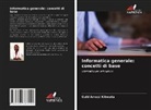 Guld Amosi Kikwata - Informatica generale: concetti di base