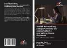 S. M. Ferdous Azam, Ali Khatibi, Jacquline Tham - Social Networking, comportamento dei consumatori e marketing Home Business