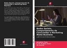 S. M. Ferdous Azam, Ali Khatibi, Jacquline Tham - Redes Sociais, Comportamento do Consumidor e Marketing Home Business