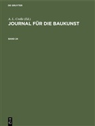 A. L. Crelle, August Leopold Crelle - Journal für die Baukunst - Band 24: Journal für die Baukunst. Band 24
