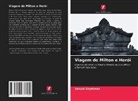 Selçuk Eryatmaz - Viagem de Milton e Herói
