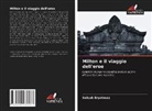 Selçuk Eryatmaz - Milton e il viaggio dell'eroe